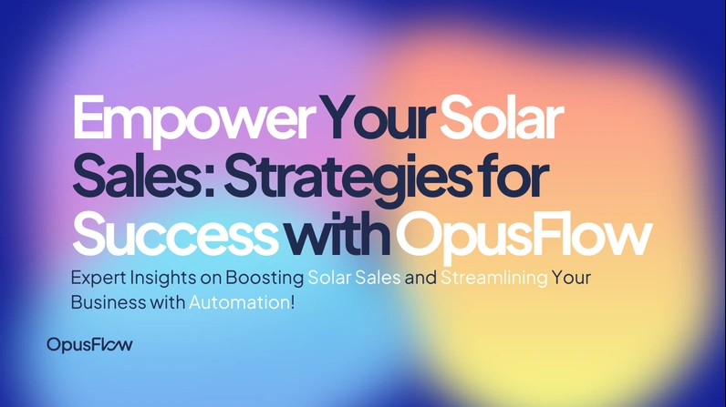 Empower Your Solar Sales: Strategies for Success